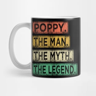 poppy the man the myth the legend Mug